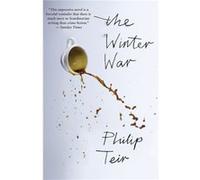 The Winter War by Philip Teir Philip Teir (Auteur)