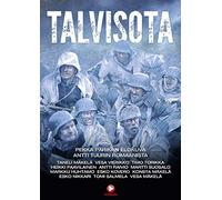 The Winter War ( Talvisota ) ( Vinterkriget )