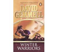 The Winter Warriors: A stunning all-action adventure from the master of heroic fantasy that will have you gripped