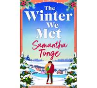The Winter We Met - Samantha Tonge - Boldwood Books - ebook (ePub) - Livre