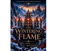 The Wintering Flame