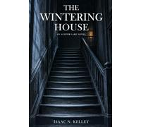 The Wintering House