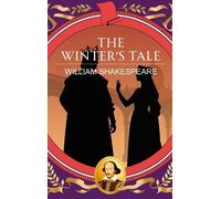 The Winter's Tale: Jealousy, Loss and the Power of Love