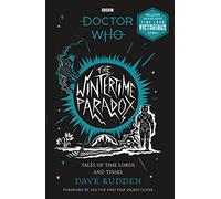 The Wintertime Paradox: Festive Stories from the World of Doctor Who