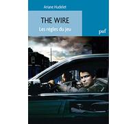 The Wire. Les règles du jeu