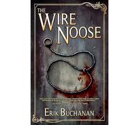The Wire Noose: The Stalker Chronicles Book 1
