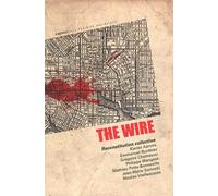The Wire: Reconstitution collective