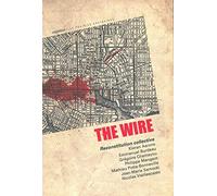 The Wire – Reconstitution collective
