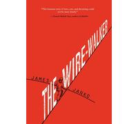 The Wire-Walker - James Janko - Regal House Publishing - ebook (ePub) - Livre