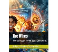 The Wires: The Winston Myles Saga Continues