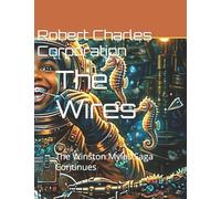 The Wires: The Winston Myles Saga Continues