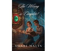 The Wiring is Complete! The Ghostly Glamour Salon Mysteries, #6 - Shari Malin - Shari Malin - ebook (ePub) - Livre