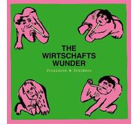 The Wirtschaftswunder Preziosen & Profanes (Singles & Raritäten 80-81) (Vinyl)