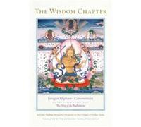 The Wisdom Chapter by Jamgon Mipham Jamgon Mipham (Auteur)
