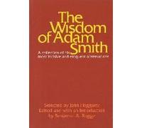 The Wisdom Of Adam Smith