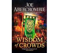 The Wisdom of Crowds – The Riotous Conclusion to The Age of Madness – Gollancz