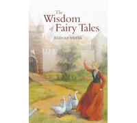 The Wisdom of Fairy Tales