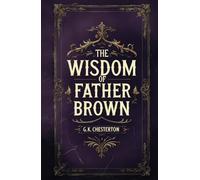 The Wisdom of Father Brown
