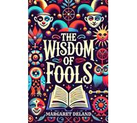 The Wisdom of Fools