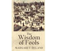 The Wisdom of Fools