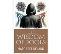 The Wisdom of Fools