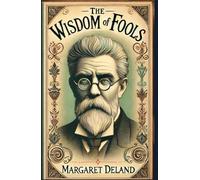 The Wisdom of Fools