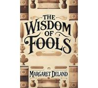 The Wisdom of Fools
