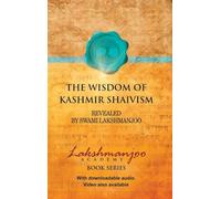 The Wisdom of Kashmir Shaivism