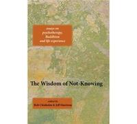 The Wisdom Of Not-Knowing (Paperback) Bob Chisholm, Jeff Harrison (Auteur)