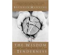 The Wisdom Of Tenderness