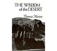 The Wisdom Of The Desert