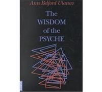 The Wisdom of the Psyche, Contemporary Christian Insights Ann Belford Ulanov (Auteur)