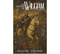 The Wisdom of William the Conqueror Viking Sagas, #16 - Hilmarj Torgrim - Mandolin Books - ebook (ePub) - Livre