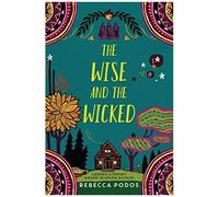 The Wise And The Wicked