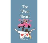 The Wise Heart