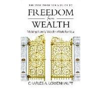 The Wise Inheritor's Guide To Freedom From Wealth