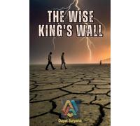 The Wise King's Wall