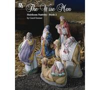 The Wise Men Heirloom Nativity Book 2: Cross Stitch the Holy Family