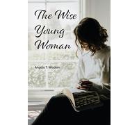 The Wise Young Woman