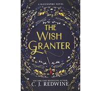 The Wish Granter: A Young Adult Fantasy Where a Princess Must Save Her Brother's Soul from an Evil Fae