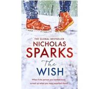 The Wish Nicholas Sparks (Auteur)