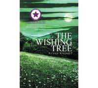 The Wishing Tree - Bevan Knight - Author Solutions Inc - Livre en Anglais Bevan KnightBevan Knight (Auteur)