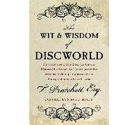 The Wit And Wisdom Of Discworld