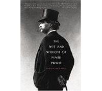 The Wit And Wisdom Of Mark Twain