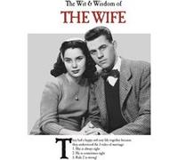 The Wit and Wisdom of the Wife by Emotional Rescue Emotional Rescue (Auteur)