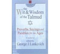 The Wit & Wisdom of the Talmud, Square One Classics