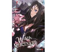 The Witch and Mercenary - Tome 01 - Kaeru Chohokiteki - Maho - broché - Manga