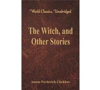 The Witch and Other Stories World Classics Unabridged - Anton Pavlovich Chekhov - Alpha Editions - Livre en Anglais Anton Pavlovich ChekhovAnton Pavlovich Chekhov (Auteur)