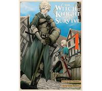 The Witch and the Knight Will Survive, Vol. 1 – Yen Press