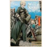 The Witch And The Knight Will Survive, Vol. 1